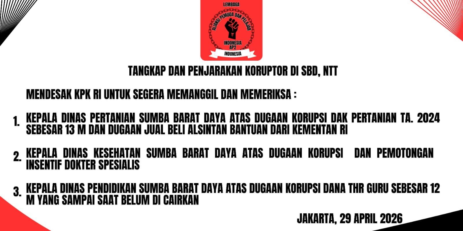 AP2 INDONESIA GERUDUK KPK RIDUGAAN KORUPSI DI SBD – NTT JADI SOROTAN