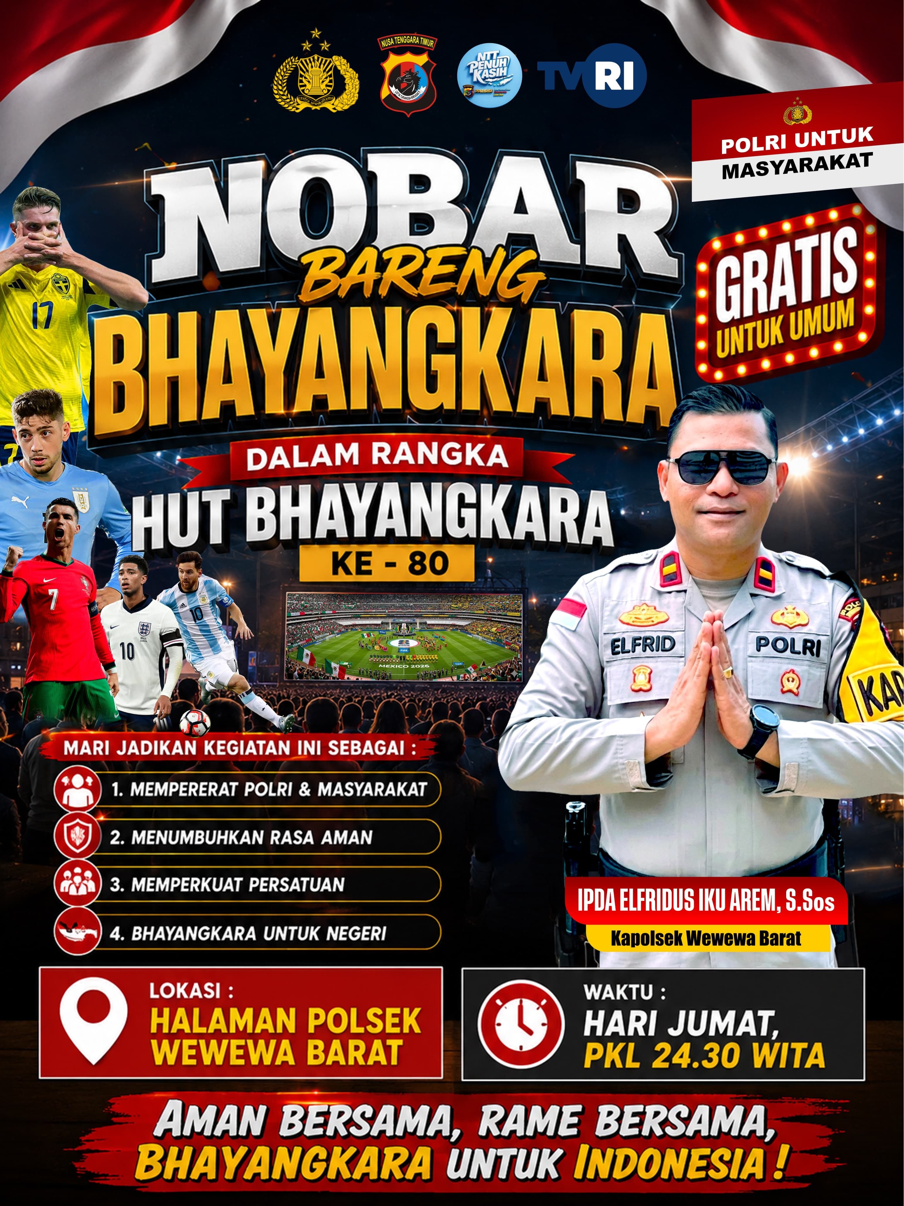 NOBAR BHAYANGKARA HUT KE-80, POLSEK WEWEWA BARAT AJAK MASYARAKAT PERERAT KEBERSAMAAN