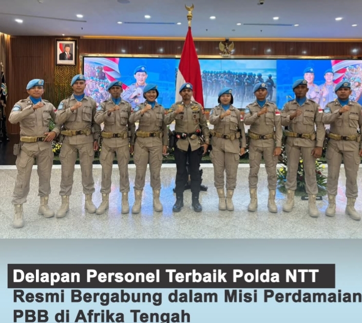 DARI NTT UNTUK DUNIA! 8 PERSONEL POLDA NTT GABUNG MISI PERDAMAIAN PBB DI AFRIKA TENGAH