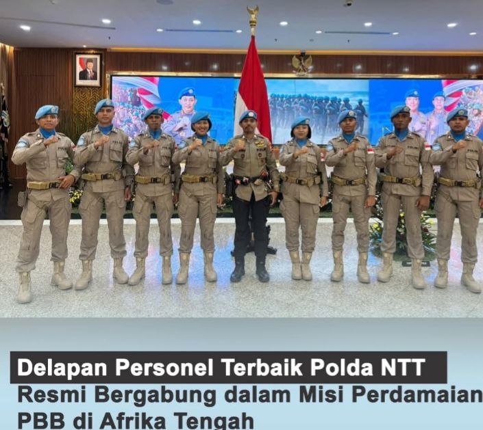 DARI NTT UNTUK DUNIA! 8 PERSONEL POLDA NTT GABUNG MISI PERDAMAIAN PBB DI AFRIKA TENGAH