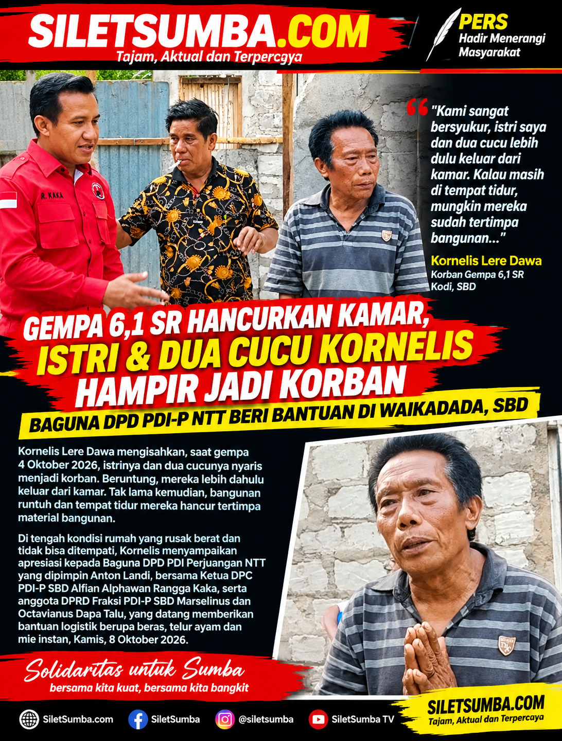GEMPA 6,1 SR HAMPIR RENGGUT NYAWA ISTRI DAN DUA CUCU, KORNELIS: KAMI BERSYUKUR MEREKA SUDAH KELUAR DARI KAMAR